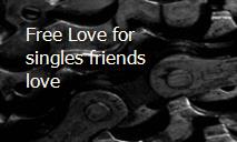 Free Love for singles friends love PowerPoint Presentation