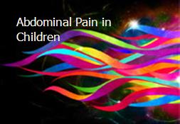 Abdominal Pain in Children Powerpoint Presentation