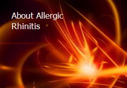 About Allergic Rhinitis Powerpoint Presentation