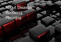 About Disaster Recovery Planning Powerpoint Presentation