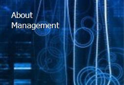 About Management Powerpoint Presentation