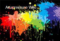 Acupressure Wiki Powerpoint Presentation