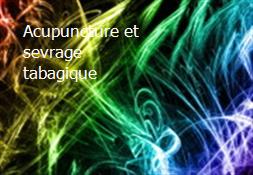 Acupuncture et sevrage tabagique Powerpoint Presentation