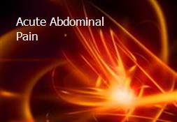 Acute Abdominal Pain Powerpoint Presentation