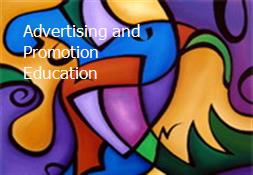 Advertising and Promotion Education Powerpoint Presentation
