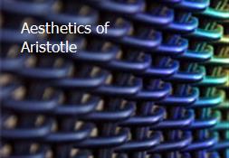 Aesthetics of Aristotle Powerpoint Presentation