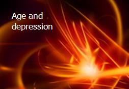 Age and depression Powerpoint Presentation
