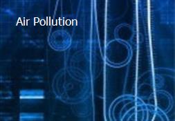 Air Pollution Powerpoint Presentation