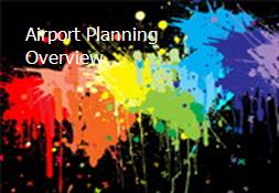 Airport Planning Overview Powerpoint Presentation
