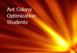 Ant Colony Optimization Students Powerpoint Presentation
