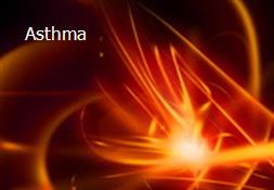 Asthma Powerpoint Presentation