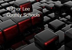Author Lee County Schools Powerpoint Presentation
