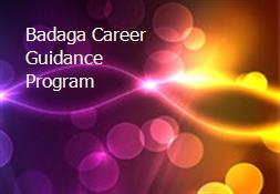 Badaga Career Guidance Program Powerpoint Presentation