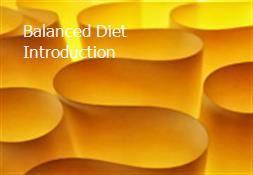 Balanced Diet Introduction Powerpoint Presentation