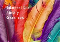 Balanced Diet Primary Resources Powerpoint Presentation