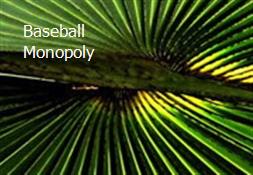 Baseball Monopoly Powerpoint Presentation