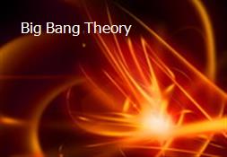Big Bang Theory Powerpoint Presentation