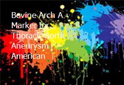 Bovine Arch-A Marker for Thoracic Aortic Aneurysm-American Powerpoint Presentation