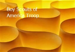 Boy Scouts of America Troop Powerpoint Presentation