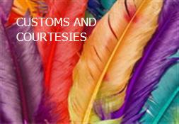CUSTOMS AND COURTESIES Powerpoint Presentation