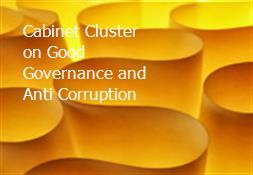 Cabinet Cluster on Good Governance and Anti-Corruption Powerpoint Presentation