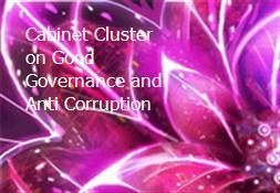 Cabinet Cluster on Good Governance and Anti-Corruption Powerpoint Presentation