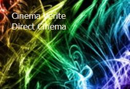 Cinema Verite Direct Cinema Powerpoint Presentation