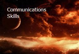 Communications Skills Powerpoint Presentation