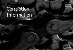 Corruption Information Powerpoint Presentation