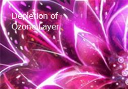 Depletion of Ozone Layer Powerpoint Presentation
