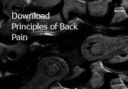 Download Principles of Back Pain Powerpoint Presentation