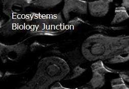 Ecosystems Biology Junction Powerpoint Presentation
