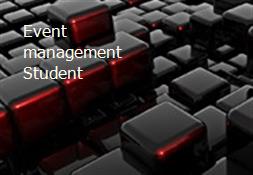 Event management Student Powerpoint Presentation