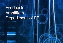 Feedback Amplifiers Department of EE  Powerpoint Presentation