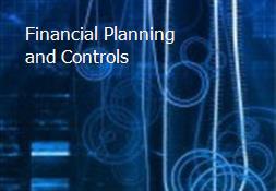 Financial Planning and Controls Powerpoint Presentation
