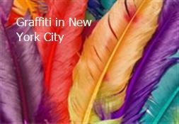 Graffiti in New York City Powerpoint Presentation