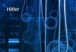 Hitler Powerpoint Presentation
