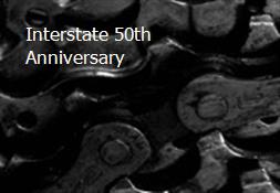 Interstate 50th Anniversary Powerpoint Presentation