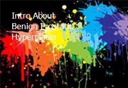 Intro About Benign Prostatic Hyperplasia Powerpoint Presentation