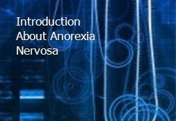 Introduction About Anorexia Nervosa Powerpoint Presentation