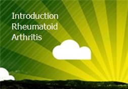 Introduction Rheumatoid Arthritis Powerpoint Presentation
