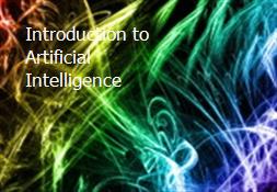 Introduction to Artificial Intelligence Powerpoint Presentation