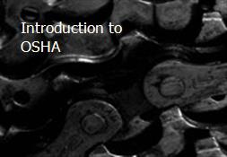 Introduction to OSHA Powerpoint Presentation