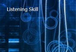 Listening Skill Powerpoint Presentation