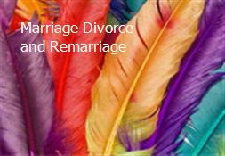 Marriage Divorce and Remarriage Powerpoint Presentation
