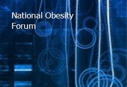 National Obesity Forum Powerpoint Presentation