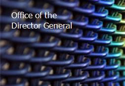 Office of the Director General Powerpoint Presentation