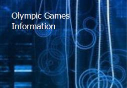 Olympic Games Information Powerpoint Presentation