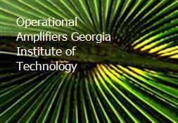 Operational Amplifiers Georgia Institute of Technology Powerpoint Presentation