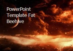 PowerPoint Template-Fat Beehive Powerpoint Presentation